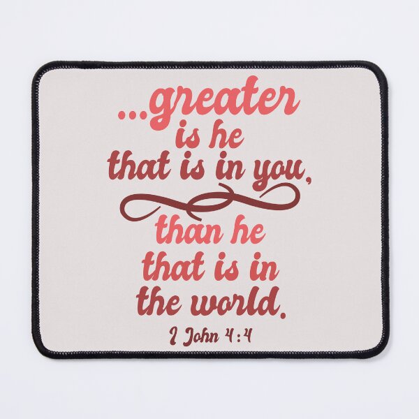 Item preview, Greater Is He That Is In You Than He That Is In The World - I John 4:4 designed and sold by Angela Dow.
