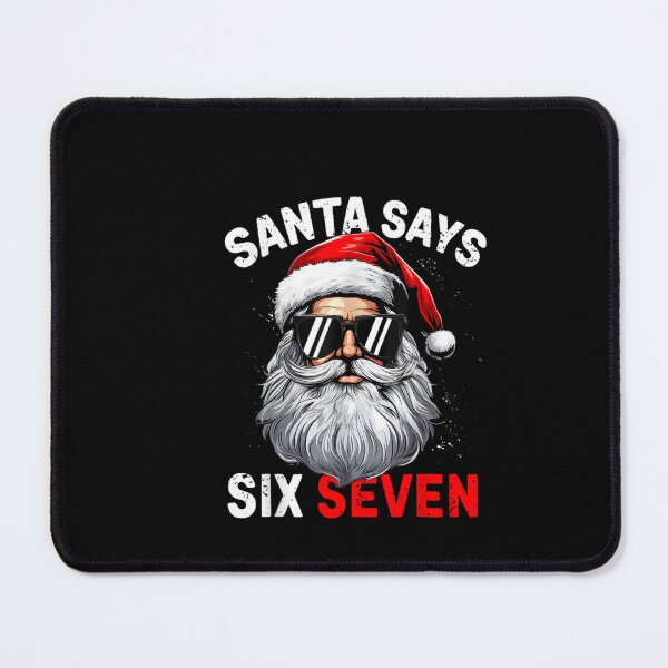 Item preview, Santa Says Six Seven 6 7 Gen Z Alpha Meme Slang Christmas designed and sold by ArtFunDib.