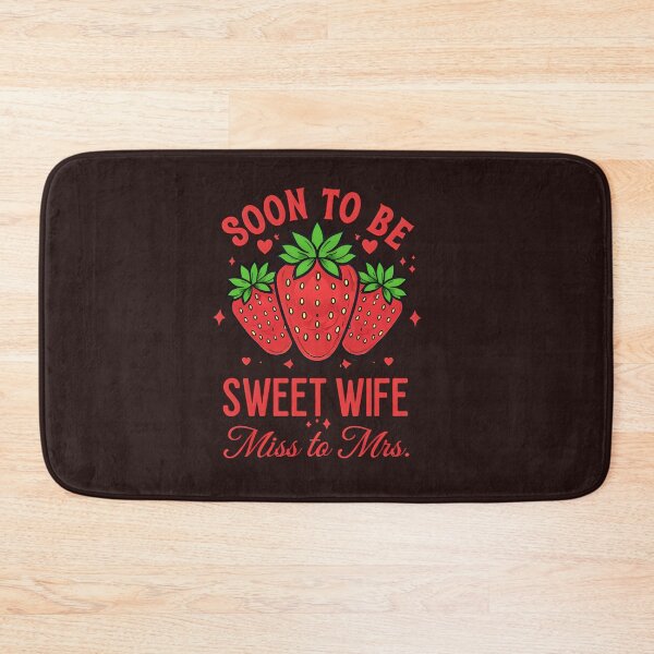 Item preview, Soon to Be Sweet Wife | Miss to Mrs Strawberry Bridal Design designed and sold by WHDProduction45.