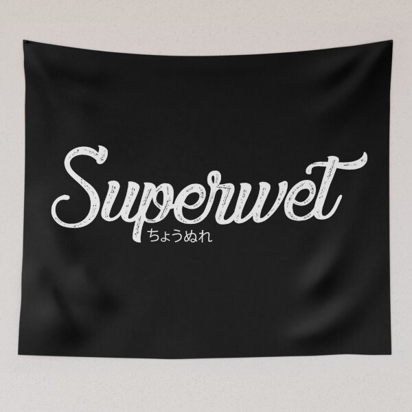 Item preview, Superwet (White Text) designed and sold by MrGekko.