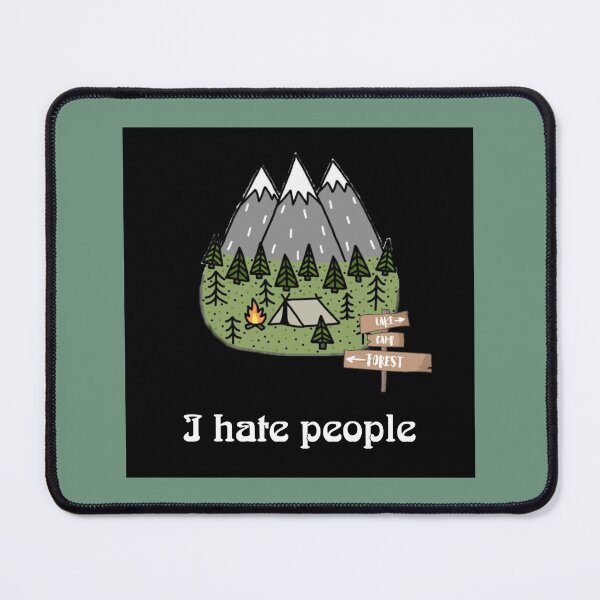 Item preview, I hate people designed and sold by SoFanny.