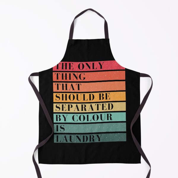 Item preview, The Only Thing Separated by Color is Laundry | Bold Statement designed and sold by A-Szczesniak.