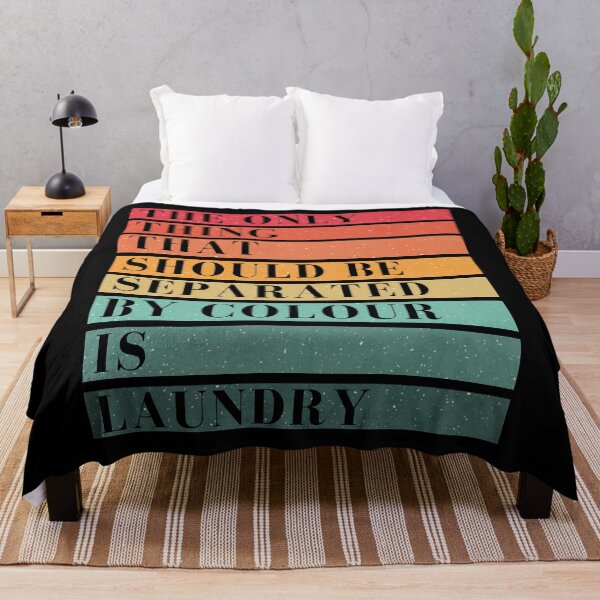 Item preview, The Only Thing Separated by Color is Laundry | Bold Statement designed and sold by A-Szczesniak.