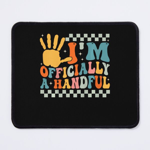 Item preview, I'M Officially A Handful 5Th Birthday Party 5 Year Old designed and sold by MadalynKiehn.