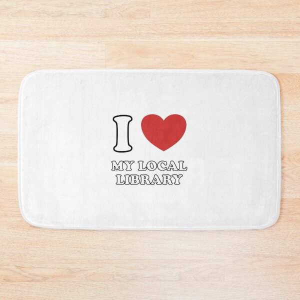 Item preview, I love my local library  designed and sold by Inspirationmotivation.