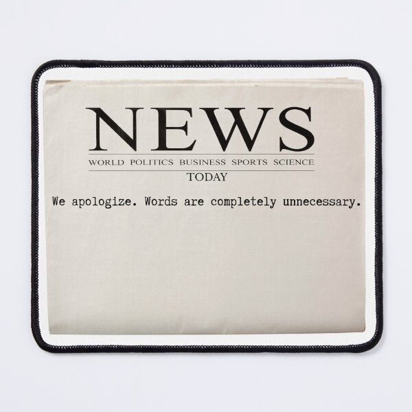 Item preview, We Apologize. Words Are Completely Unnecessary designed and sold by R-creative75.