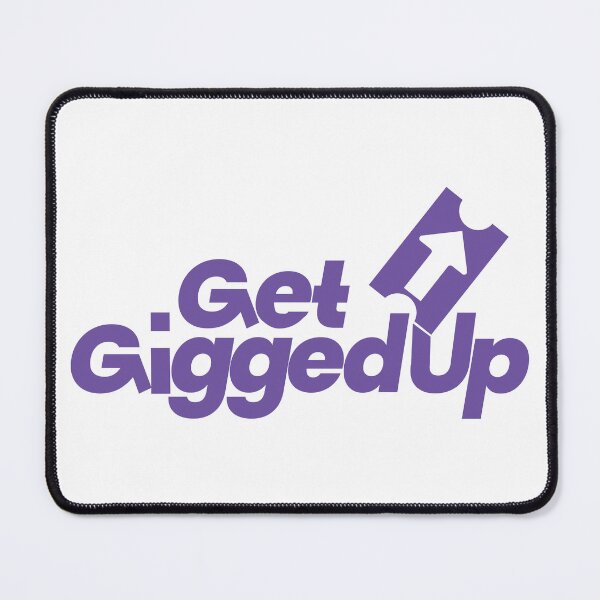 Item preview, Get Gigged Up Merchandise designed and sold by Get Gigged Up.