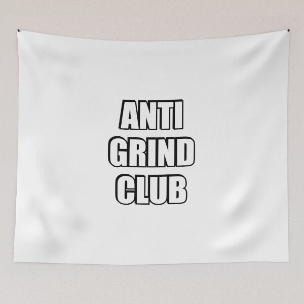 Item preview, Anti-grind club  designed and sold by Inspirationmotivation.