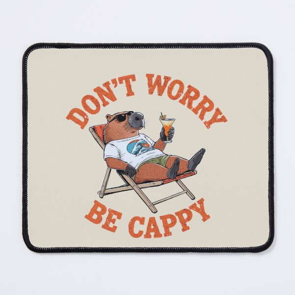 Item preview, Chill Capybara Don't Worry Be Cappy designed and sold by BKDIGITALSHOP.