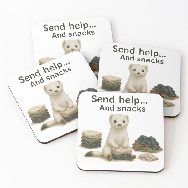 Item preview, Ermine "Send Help . . . and Snacks" designed and sold by thehaywirehoney.