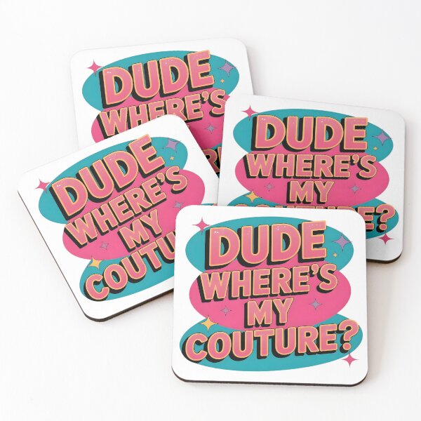 Item preview, Dude Where's My Couture Sarcastic Funny Saying Women's Pink designed and sold by BLZART.