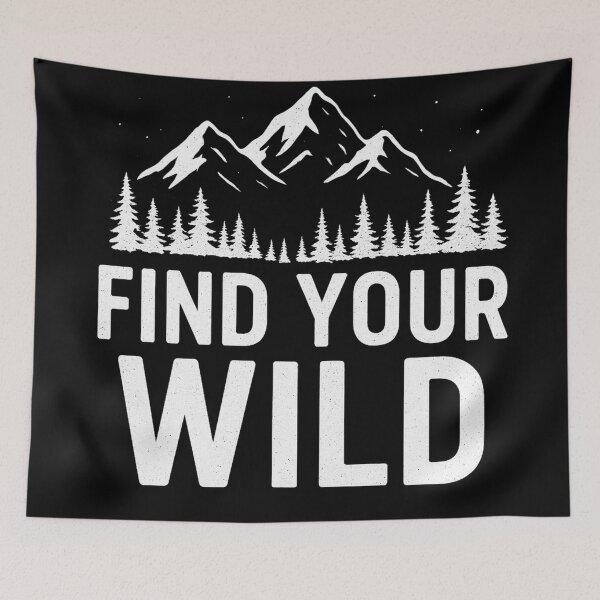 Item preview, Find Your Wild – Adventure Mountains & Forest Design designed and sold by Marsik1982.