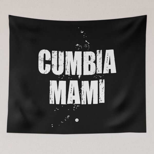 Item preview, Cumbia mami (fo) I designed and sold by XUSRedbubble.