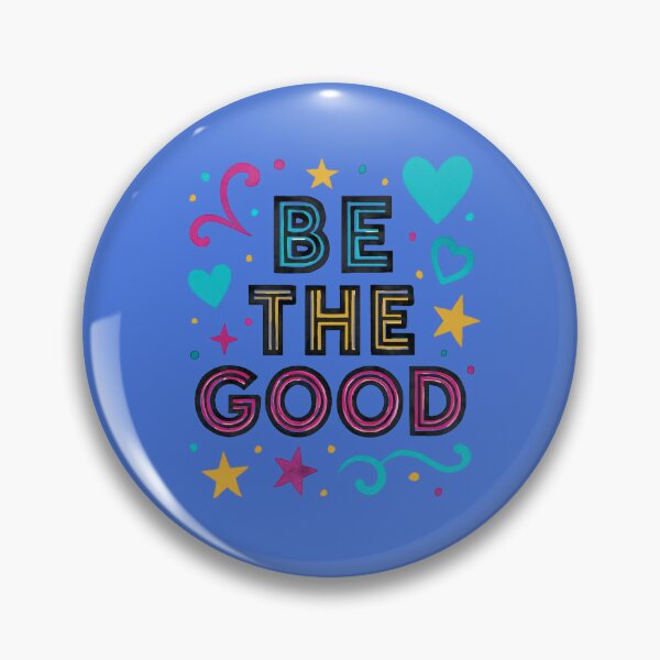 Item preview, BE THE GOOD designed and sold by Brickroad Dsigns.