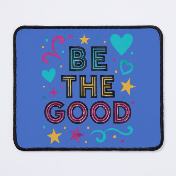 Item preview, BE THE GOOD designed and sold by Brickroad Dsigns.