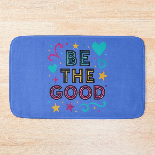 Item preview, BE THE GOOD designed and sold by Brickroad Dsigns.