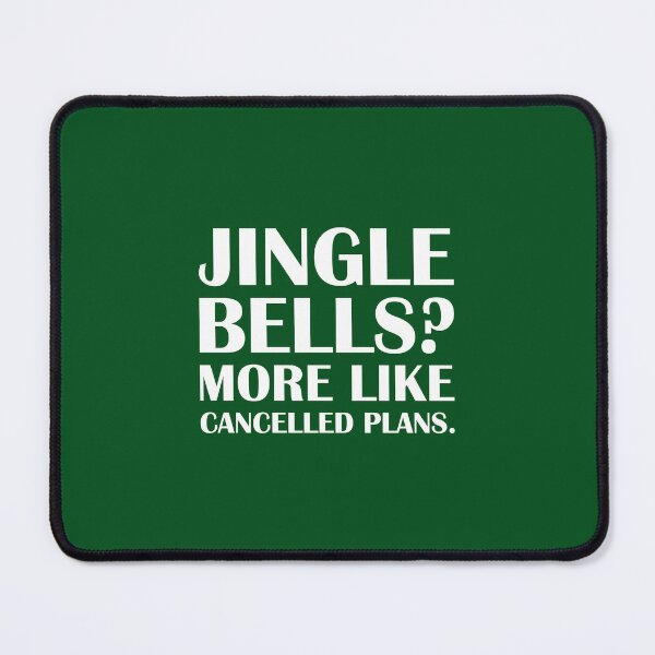 Item preview, Jingle Bells? More Like Cancelled Plans. - Green Edition / Introvert Joke Funny T-Shirt Label designed and sold by introvertvibes.
