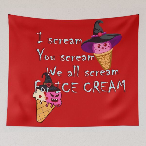 Item preview, I scream, you scream, we all scream for Ice Cream designed and sold by byDavLoz.