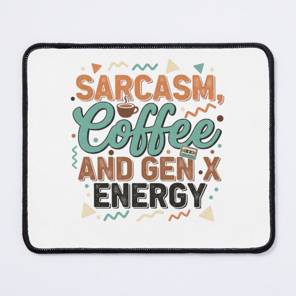 Item preview, Sarcasm Coffee and Gen X Energy – Funny Retro Vintage Humor for generation x designed and sold by LuxeGraphix.