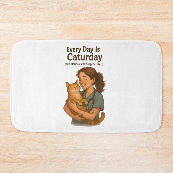 Item preview, Every Day Is Caturday – Funny Veterinarian Cat Lover Design designed and sold by Bettybee00.