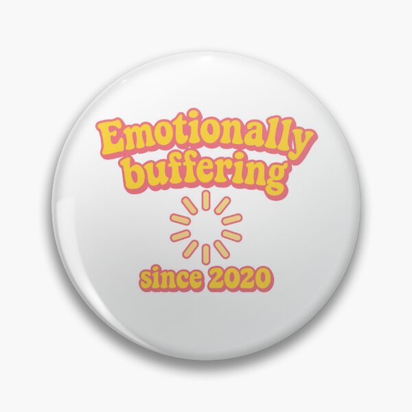 Item preview, Emotionally Buffering Since 2020, COVID, Funny Mental Health designed and sold by vibeytrendy.