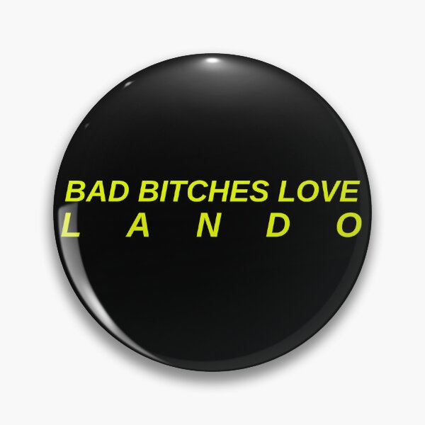Item preview, BAD BITCHES LOVE LANDO designed and sold by illeaseyourpain.