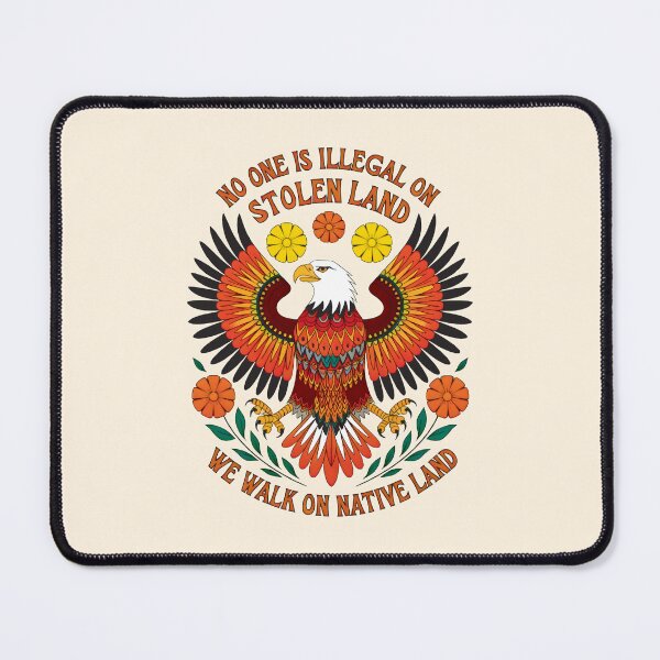Item preview, No one is illegal on stolen land designed and sold by BuxomBabe21.