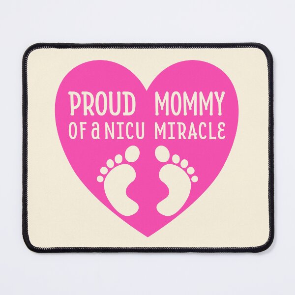 Item preview, Proud NICU Mommy – Miracle Baby Pink Heart designed and sold by Jesabee Designs.