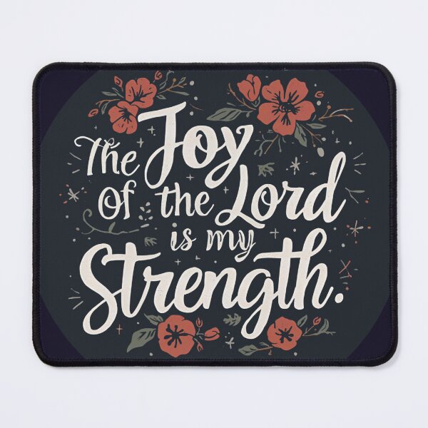 Item preview, The Joy of the is My Strength Nehemiah 8:10 designed and sold by BlessedHandsDesigns.
