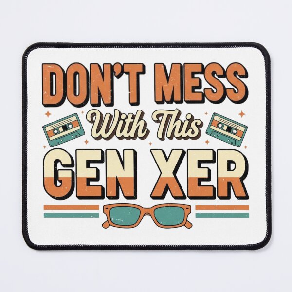 Item preview, Don’t Mess With This Gen Xer T-Shirt – Funny Retro Vintage Gen X Attitude Design designed and sold by LuxeGraphix.