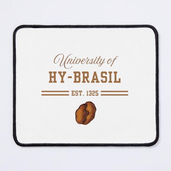 Item preview, University of Hy-Brasil, Est. 1325 designed and sold by LisaKHafey.