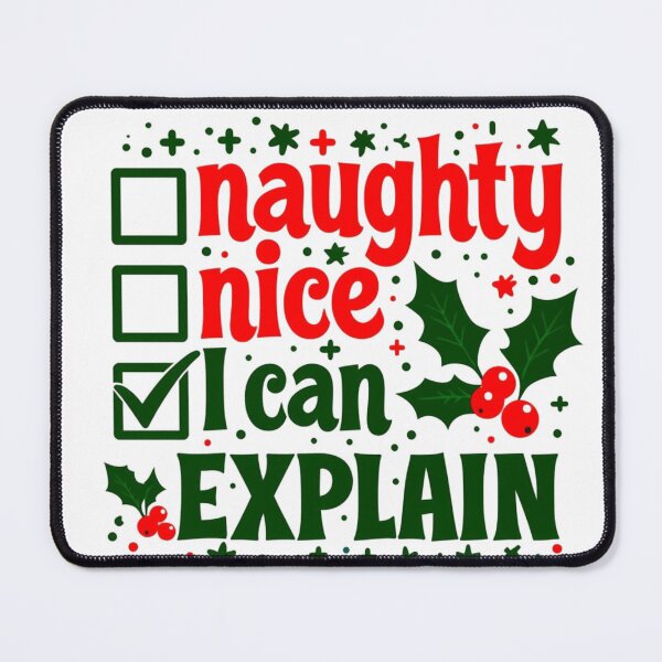 Item preview, Naughty Nice I Can Explain Christmas Graphic With Checkboxes And Holly designed and sold by Rue Market.