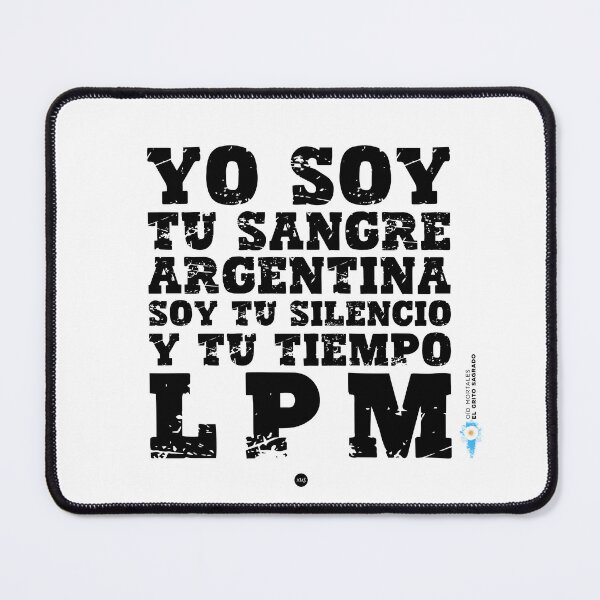 Item preview, I am your Argentine blood; I am your silence and your time LPM - Listen mortals (fc) I designed and sold by XUSRedbubble.