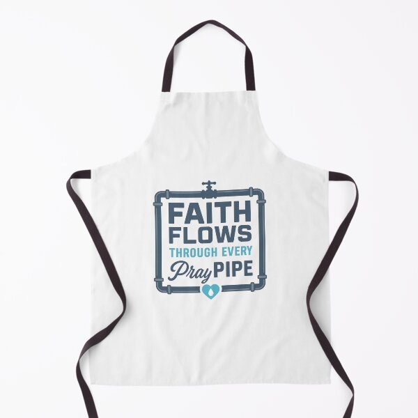 Item preview, Faith Flows Through Every Pray Pipe | Christian Plumber Workwear Design designed and sold by SoulThread Studio.