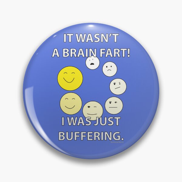 Item preview, Brain Fart - Buffering designed and sold by BySherylMarie.