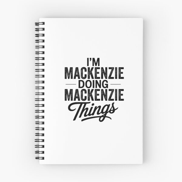 Item preview, I'm Mackenzie Doing Mackenzie Things designed and sold by Oussinc.