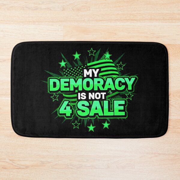 Item preview, My Democracy Is Not For Sale – Powerful Political Activism Statement Design designed and sold by Teetreasure2.