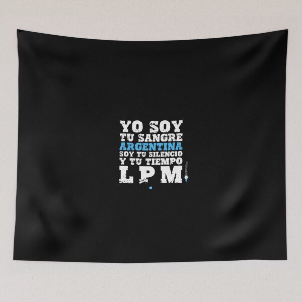 Item preview, I am your Argentine blood; I am your silence and your time LPM - Listen, mortals (fo) designed and sold by XUSRedbubble.