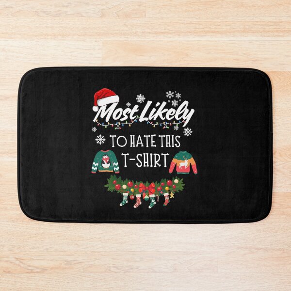 Item preview, Most Likely to Hate This T-Shirt  designed and sold by GiggleShift.