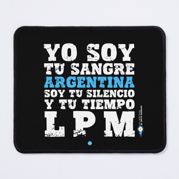 Item preview, I am your Argentine blood; I am your silence and your time LPM - Listen mortals (fo) I designed and sold by XUSRedbubble.