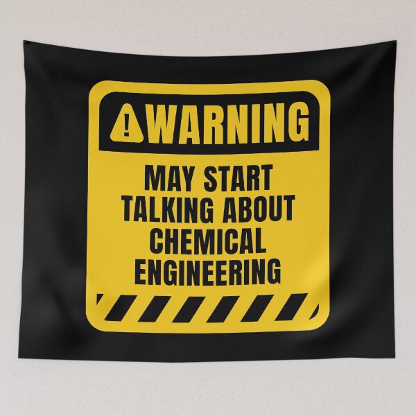 Item preview, Chemical Engineering Warning Sign designed and sold by MaryAller.