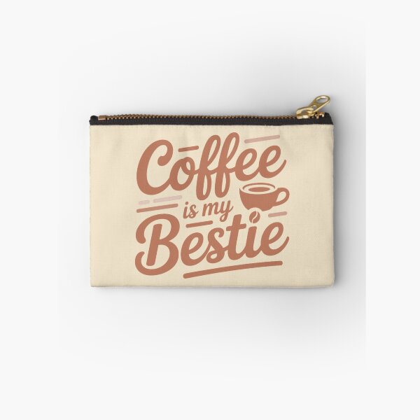 Item preview, Coffee Is My Bestie – Cute Funny Coffee Quote for Caffeine Lovers – Hazelnut Edition designed and sold by RoastZeit.