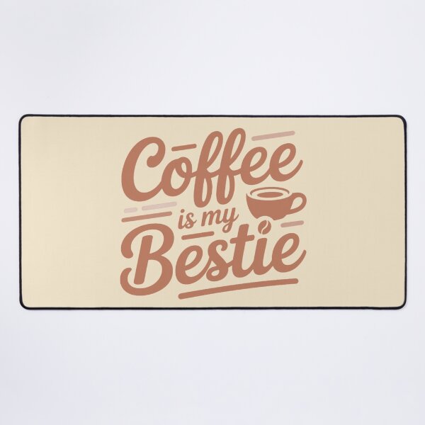 Item preview, Coffee Is My Bestie – Cute Funny Coffee Quote for Caffeine Lovers – Hazelnut Edition designed and sold by RoastZeit.