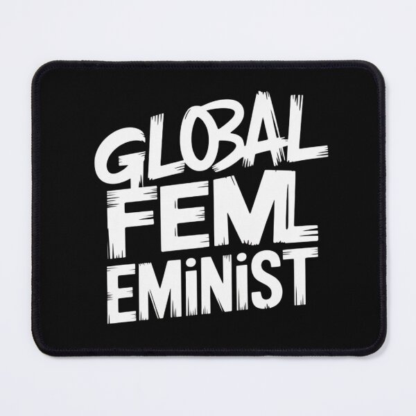 Item preview, Global Feminist Equality Empowerment Worldwide Rights designed and sold by ZACK ART.