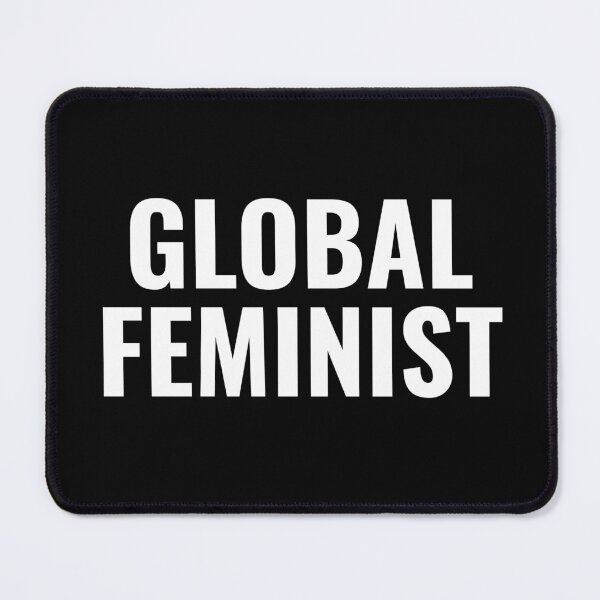 Item preview, Global Feminist Equality Empowerment Worldwide Rights designed and sold by ZACK ART.