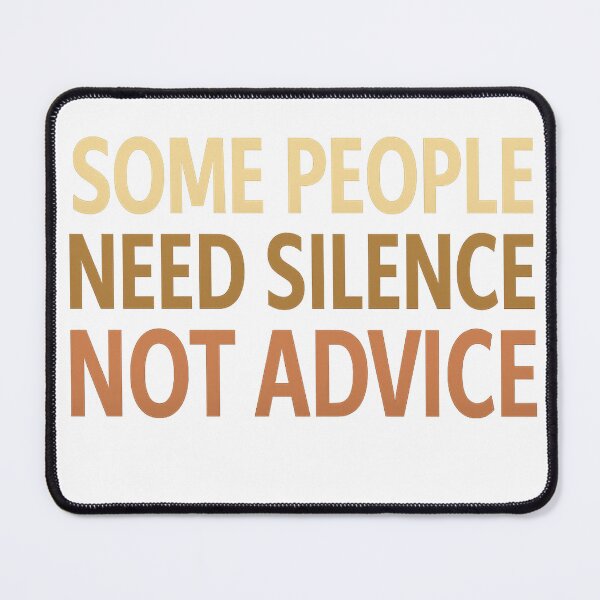 Item preview, Quote T-shirt – Some People Need Silence Not Advice | Minimalist & Elegant designed and sold by faamyo.