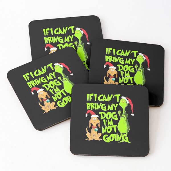 Item preview, if i can't bring my dog i'm not going christmas grinch funny grinch christmas christmas sweatshirtgrinchmas designed and sold by Adrienboulang.