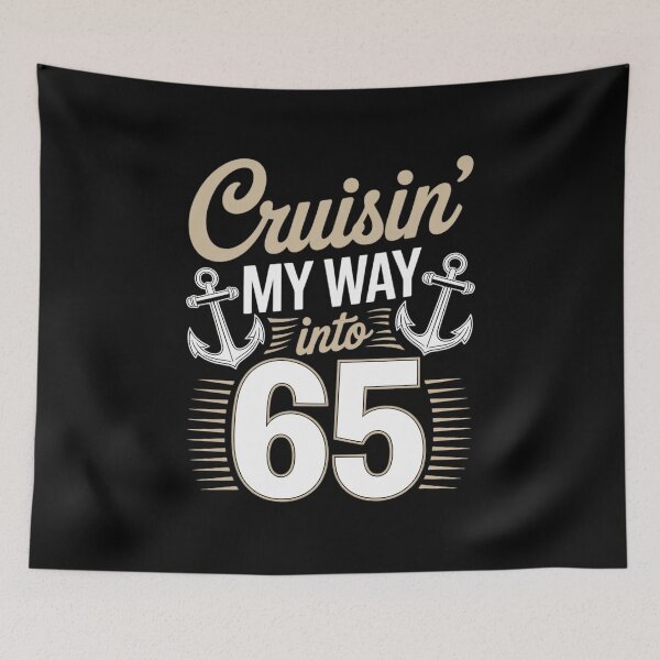 Item preview, Cruising My Way Into 65 Birthday Anniversary designed and sold by RayArmstrong.