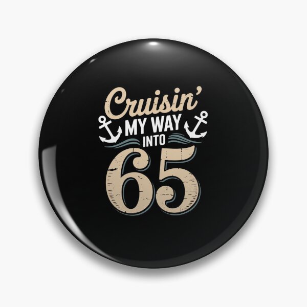 Item preview, Cruising My Way Into 65 Birthday Anniversary 1 designed and sold by DrewLeuschke.