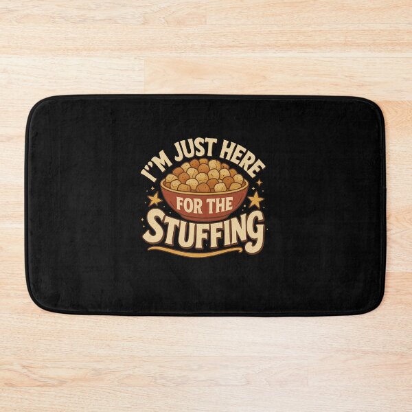 Item preview, I’m Just Here for the Stuffing – Funny Thanksgiving Food Shirt” designed and sold by DailyDrivesct.